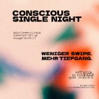 Conscious Single Night